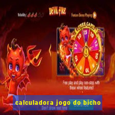 calculadora jogo do bicho